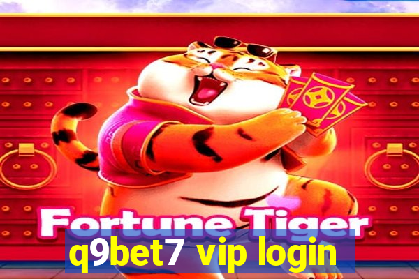 q9bet7 vip login